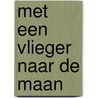 Met een vlieger naar de maan door Sandrine Lambert