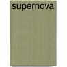Supernova door Bella Utoeva
