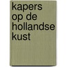 Kapers op de Hollandse Kust door Tom Wensink