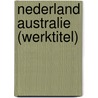 Nederland Australie (werktitel) by Sander Huijsen
