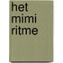HET MIMI RITME