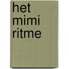 HET MIMI RITME door Alice Kroeze