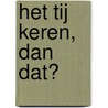 Het tij keren, dan dat? door Monique 1963