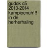 Gudok C5 2013-2014 Kampioenuh!!! in de herherhaling door Kees Lintermans