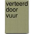 Verteerd door vuur