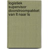 Logistiek supervisor doorstroompakket van LT naar LS by Unknown