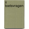 II Toetsvragen by T.F. Schuurman