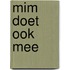 Mim doet ook mee