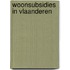 Woonsubsidies in Vlaanderen