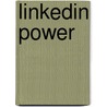 LinkedIn Power by Marjolein Bongers