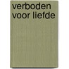 Verboden voor liefde door Jules Bennett