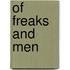 Of freaks and men