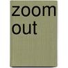 Zoom out door Ben de Raaf