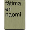 Fátima en Naomi by Jannie Koetsier-Schokker