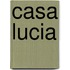 Casa Lucia