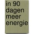 In 90 dagen meer energie