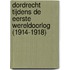 Dordrecht tijdens de Eerste Wereldoorlog (1914-1918)