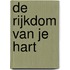 De rijkdom van je hart