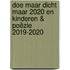 Doe Maar Dicht Maar 2020 en Kinderen & Poëzie 2019-2020