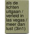 Als de lichten uitgaan / Verleid in Las Vegas / Meer dan lust (3in1)