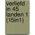 Verliefd in 45 landen 1 (15in1)