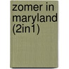 Zomer in Maryland (2in1) door Nora Roberts