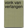 Vonk van verlangen door Paula Roe