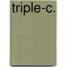 Triple-C. by Hans van Wouwe