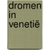 Dromen in Venetië