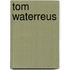 Tom Waterreus