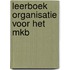 Leerboek organisatie voor het mkb