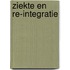 Ziekte en re-integratie