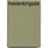 Heldenbrigade