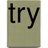 Try door Suzanna Lubrano