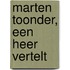 Marten Toonder, een heer vertelt