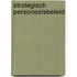 Strategisch personeelsbeleid