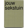 Jouw sekstuin door Marc Angenent