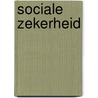 Sociale zekerheid door J.D. Schouten