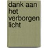 Dank aan het verborgen licht