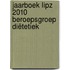 Jaarboek LiPZ 2010 beroepsgroep diëtetiek