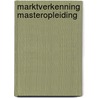 Marktverkenning masteropleiding by Marjolein Goderie