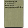 Vooronderzoek actualisatie systematiek achterstandsgebieden door W. Devillé