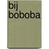 Bij Boboba