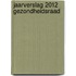 Jaarverslag 2012 gezondheidsraad
