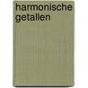 Harmonische getallen door Pieter Bakker