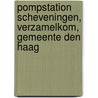 Pompstation Scheveningen, verzamelkom, gemeente Den Haag by M. Benjamins