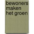 Bewoners maken het groen
