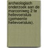 Archeologisch onderzoek aan de Marconiweg 2 te Hellevoetsluis (gemeente Hellevoetsluis).