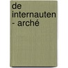 De Internauten - Arché door R. Wade
