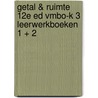 Getal & Ruimte 12e ed vmbo-k 3 leerwerkboeken 1 + 2 door Onbekend